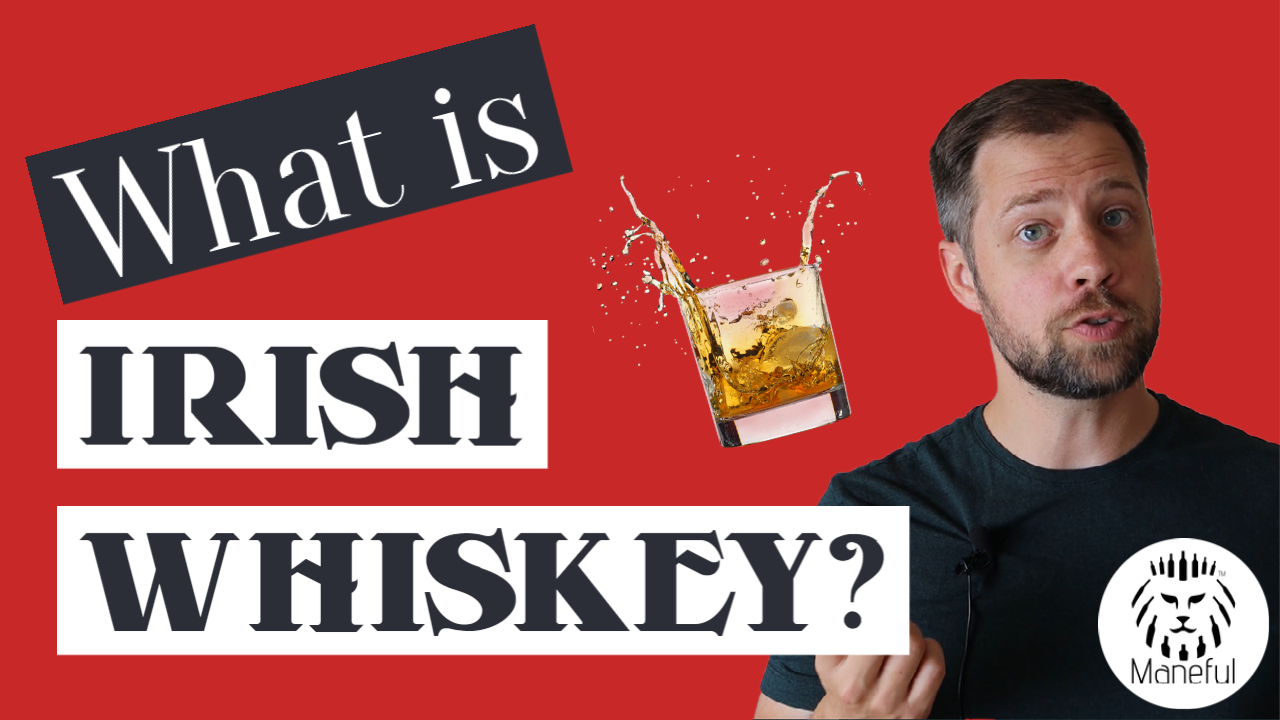 What is Irish Whiskey?